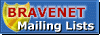 BraveNet Mailing List